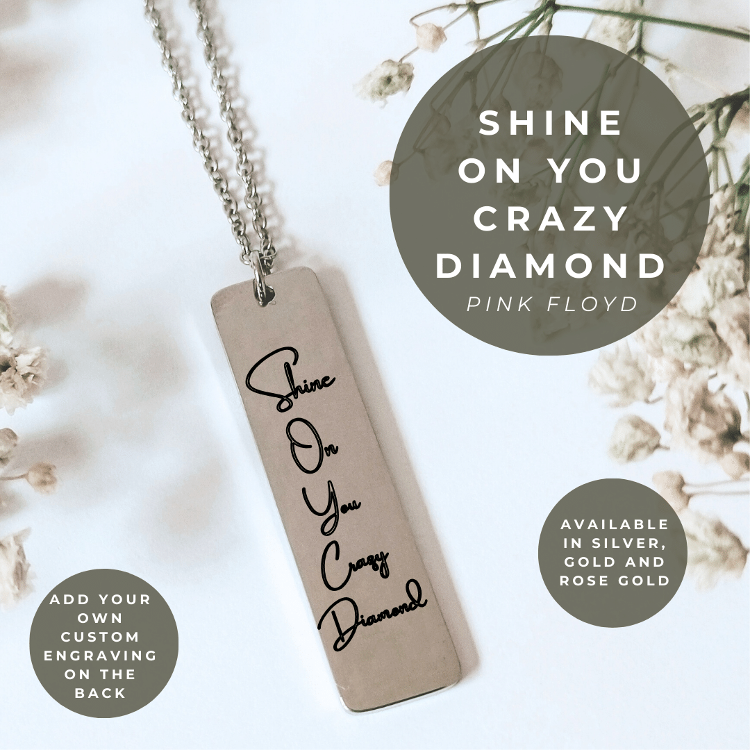 Shine On You Crazy Diamond Engraved Quote Necklace - Kowhai and Sage