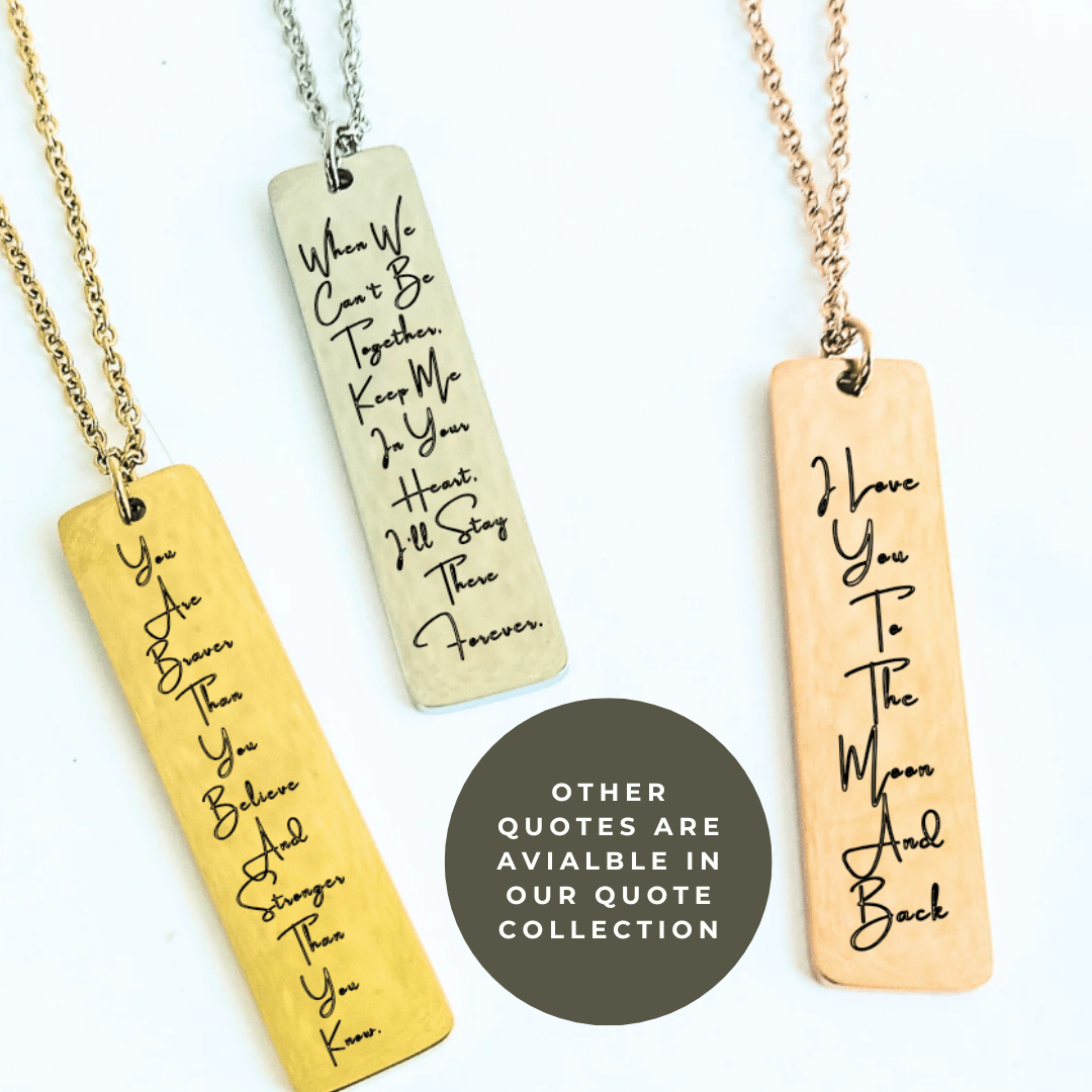 You Are Braver Than You Believe And Stronger Than You Know Engraved Quote Necklace - Kowhai and Sage